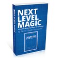 Next Level Magic by Patrick Chapin, second edition (2015)